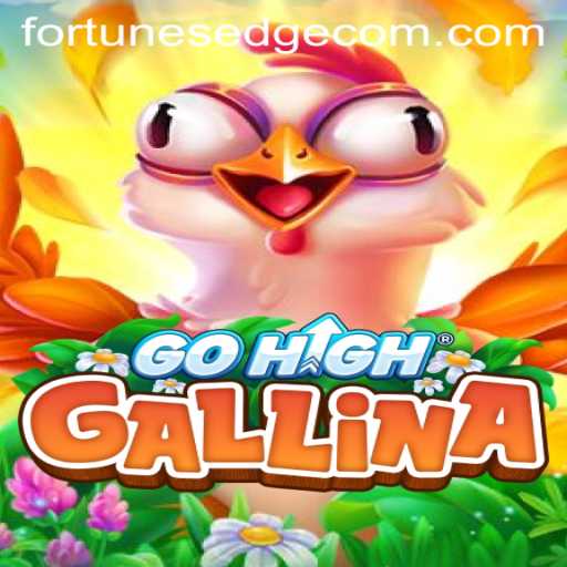 Exploring the Exciting World of GoHighGallina and Its Unique Twist: FortunesEdge